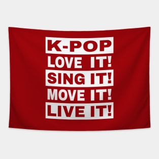 K-POP, Love it, Sing it, Move it, Live it Tapestry