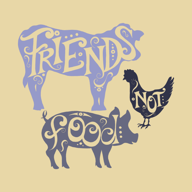 Friends Not Food Blue - Vegetarian Vegan Farm Animals by AdrienneAllen