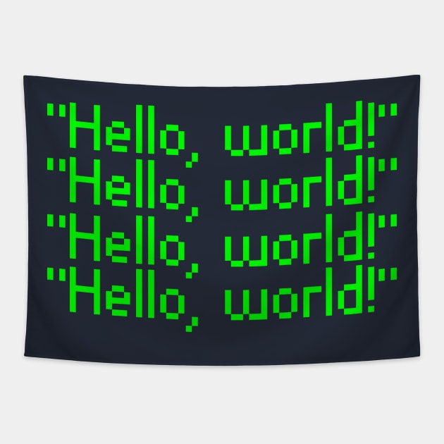 hello, world! funny coding programmers design Tapestry by yassinnox