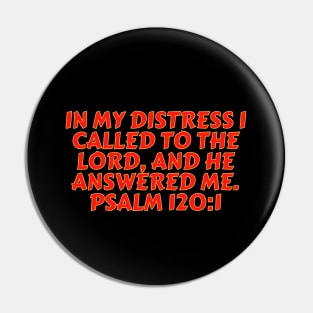 Bible Verse Psalm 120:1 Pin