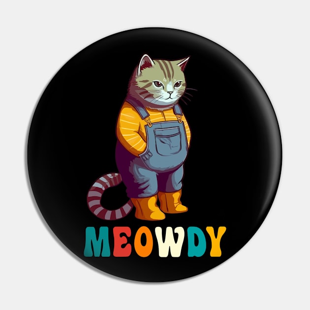 Funny Cat Farmer Meme Meow Howdy Meowdy Pin by KsuAnn