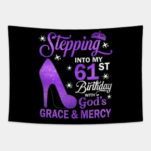 Stepping Into My 61st Birthday With God's Grace & Mercy Bday Tapestry