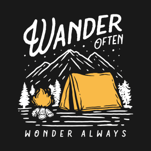 Mountain camping (Wander often, wander always) T-Shirt