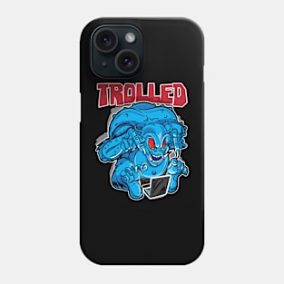 Internet Trolled Phone Case