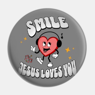 Smile Jesus Loves You - Groovy Heart design: White text color with a cheerful heart smiley face Pin