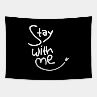 Stay With Me Tapestry