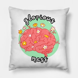 A Glorious Mess Pillow