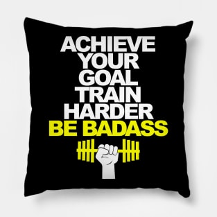 Be Strong Train Harder Pillow