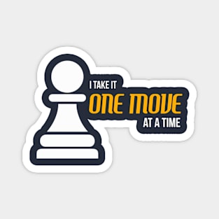 Life Chess Pawn "One Move at a Time" Magnet