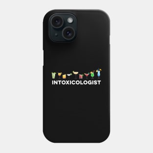 Intoxicologist Funny cocktail Bartender Phone Case