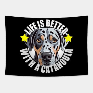 Catahoula Leopard Dog Life is Better With A Dog Happy Puppy Tapestry