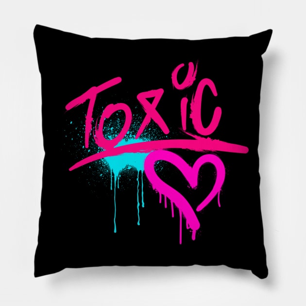 Toxic Love Graffiti Heart Tee! Pillow by SocietyTwentyThree