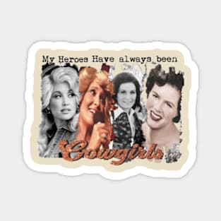 cowgirls heroes Magnet