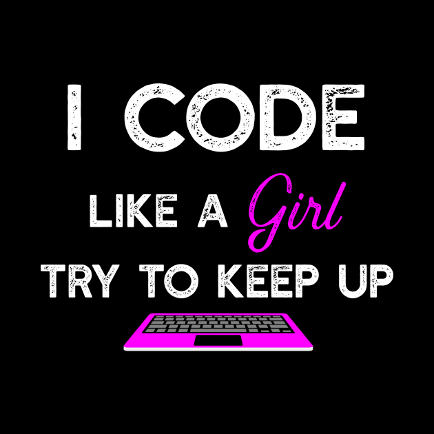 Code Like a Girl by islander