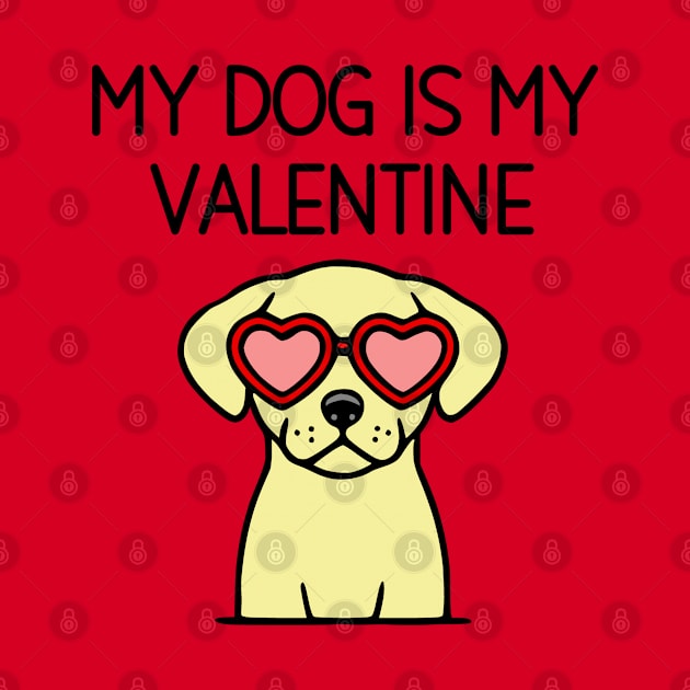 My Dog is My Valentine by KayBee Gift Shop