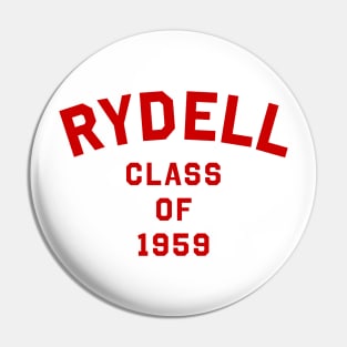 Rydell Class of 1959 Pin