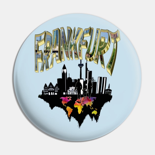 I love Frankfurt Pin by Nadine8May