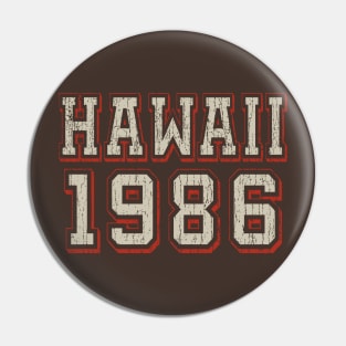 Hawaii_1986 Pin