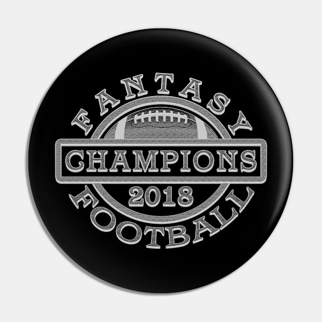 Fantasy Football 2018 Champions Silver Pin by TeeCreations