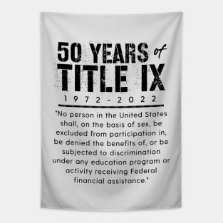 Title IX 50 Year Anniversary 1972 to 2022 Tapestry