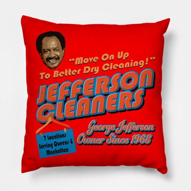 Jefferson Cleaners Move On Up Pillow by Alema Art