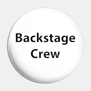 Backstage crew- t-shirt Pin