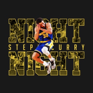 Night Night Stpeh Curry T-Shirt