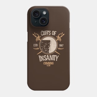 Cliffs Of Insanity Climbing Club Phone Case