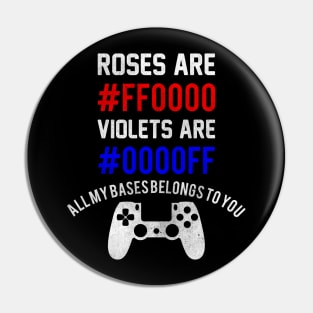 Roses Are #FF0000 Violets Are #0000FF All My Bases Belongs To You Pin