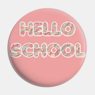 HELLO SCHOOL Pin