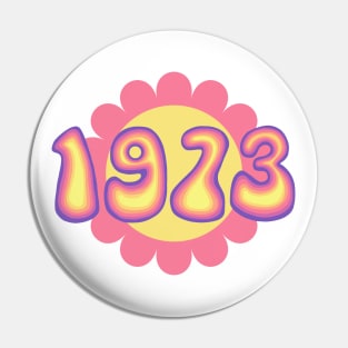 Groovy 1973 Roe v Wade Flower Pin