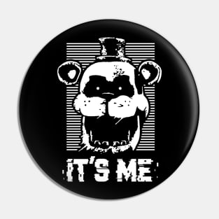 Freddy is here - W Pin