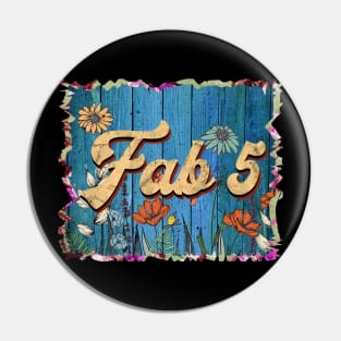 Retro Fab Name Flowers 5 Limited Edition Proud Classic Styles Pin