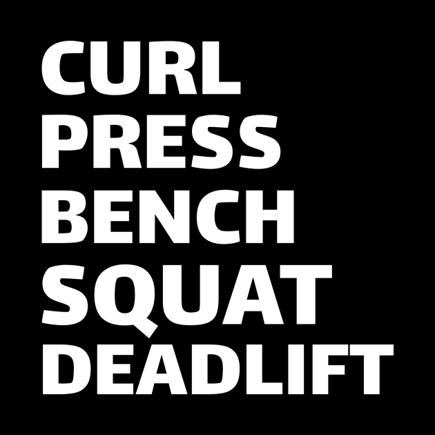 Workout Motivation | Curl Press Bench Squat Deadlift by GymLife.MyLife