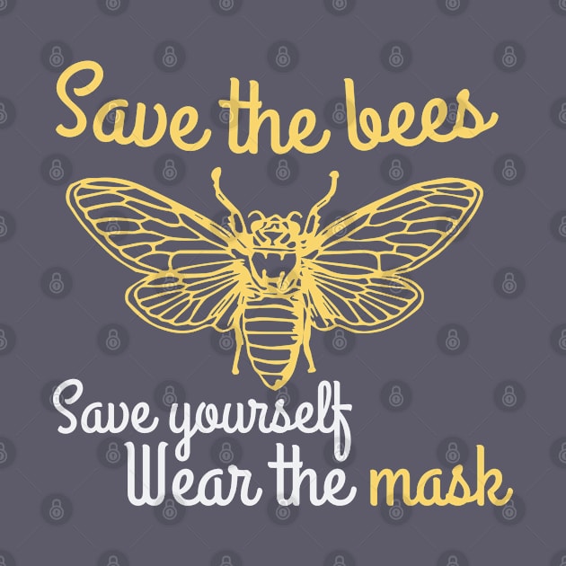 Save the bees, save yourself, wear the mask by CokeyPanda