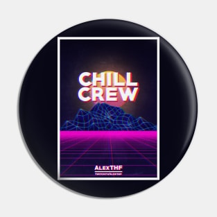 Chill Crew Retro Pin