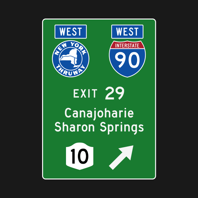 New York Thruway Westbound Exit 29: Canajoharie Sharon Springs Rte 30A by MotiviTees