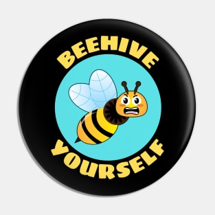 Beehive Yourself | Beekeeper Pun Pin