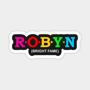 Robyn - Bright Fame. Magnet