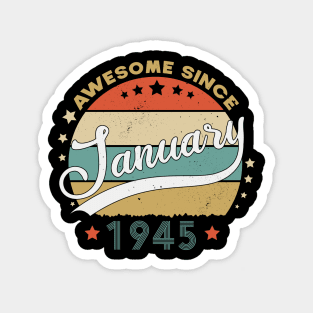 Awesome Since january 1945 Birthday Retro Sunset Vintage Funny Gift For Birthday Magnet