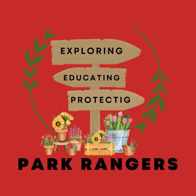 Park Rangers | Exploring | Educating | Protecting. by Sura