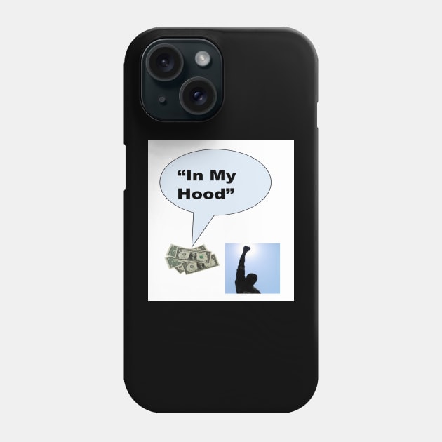 In My Hood2 Phone Case by Old Skool Queene 4 U