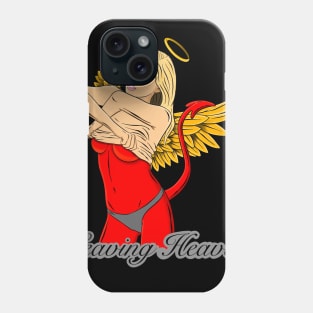 Leaving heaven Phone Case