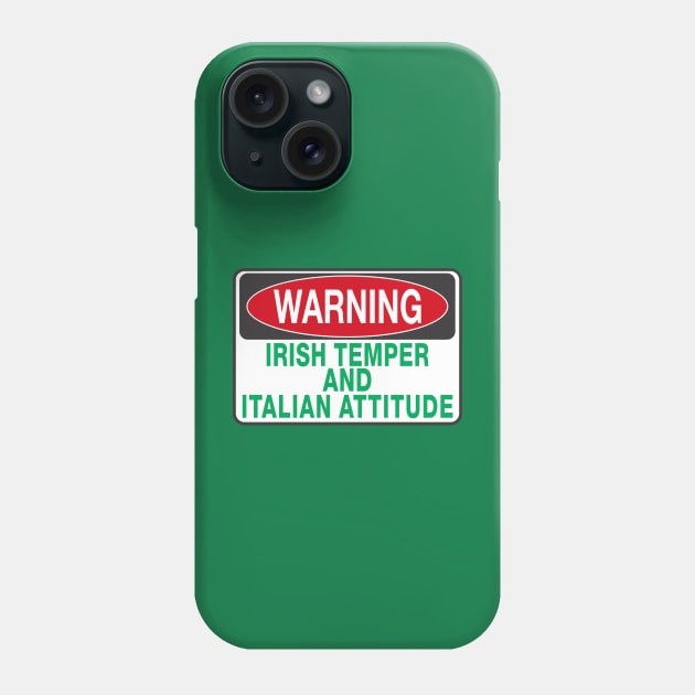 ITALIAN ATTITUDE Phone Case by ishopirish