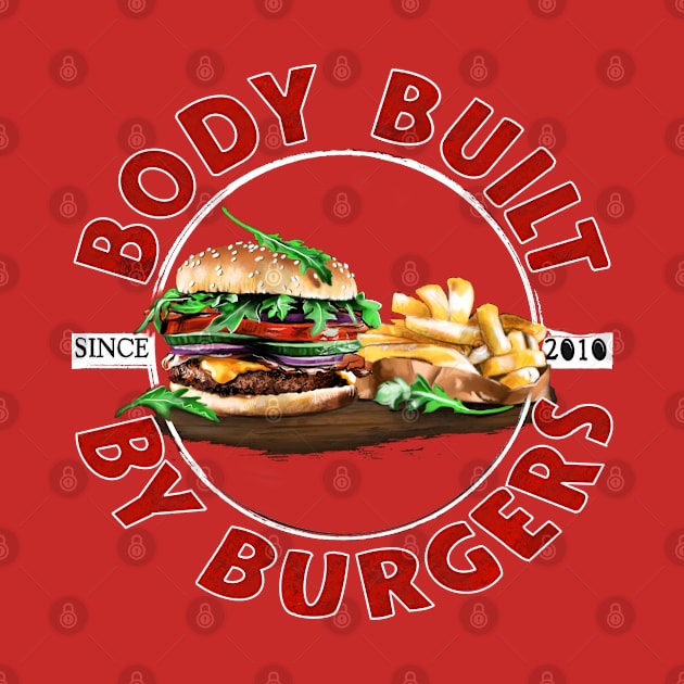 Body built by burgers by SAN ART STUDIO 