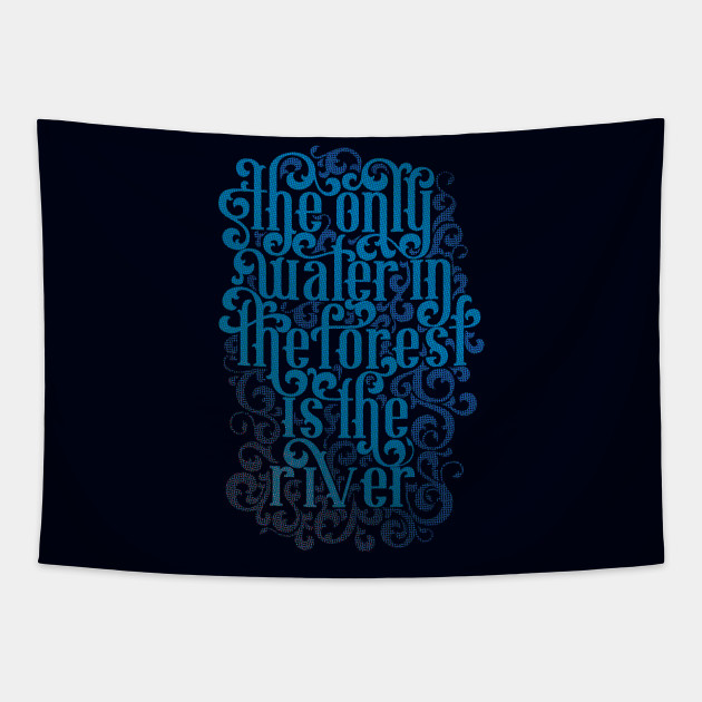 River Song Blue Lettering Quote River Tapestry Teepublic