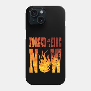 Forged in fire now fire mode Phone Case