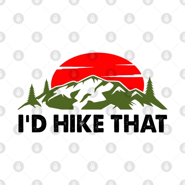 I'd Hike That - Hike by raeex