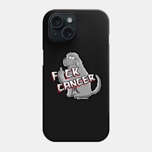 Dee FK Cancer Phone Case