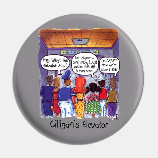 GILLIGAN’S ELEVATOR Pin by macccc8